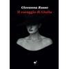 G. C. L. edizioni Il coraggio di Giulia