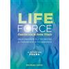 ANANDA EDIZIONI Life force. Il potere del Prana. Guarire con la forza vitale. Insegnamenti e tecniche di Paramhansa Yogananda. Ediz. integrale. Con contenuti extra