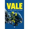 Giunti Psychometrics Vale. Le storie dietro le vittorie di Valentino Rossi