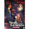 DVD Dark Gathering Vol.1-25 FINE sottotitolo inglese per tutte le regioni SPE...