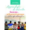 Apprendisti di felicità
