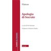 Scholé Apologia di Socrate. Nuova ediz.