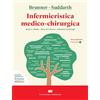 CEA Brunner & Suddarth. Infermieristica medico-chirurgica. Con ebook