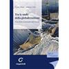 GIAPPICHELLI Tra le onde della globalizzazione. Una storia economica del mondo