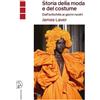 Libri Scheiwiller Storia della moda e del costume. Dall'antichità ai nostri giorni