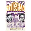 Hot Key Books Foulsham (Iremonger 2): from the author of The Times Book of the Year Little Edward Carey