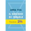 Laterza Il suicidio di Israele