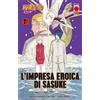 PANINI SPA L'impresa eroica di Sasuke. I coniugi Uchiha e il firmamento stellato. Naruto (Vol. 2)