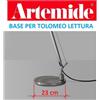 Artemide base cm23 solo per Tolomeo terra lettura