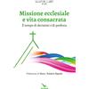 Missione ecclesiale e vita consacrata