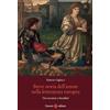 Carocci Breve storia dell'amore nella letteratura europea. Dai trovatori a Stendhal