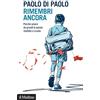 Il Mulino Rimembri ancora. Perché amare da grandi le poesie studiate a scuola