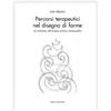 Percorsi terapeutici nel disegno di forme