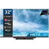 Metz 💚TV 32" POLLICI LED TELEVISORE HDR USB HDMI SMART GOOGLE APP WIFI CLASSE E NERO