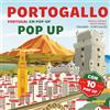 Nuinui Portogallo. Sorprendenti pop up. Ediz. a colori