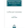 Pacini Giuridica L'ufficio per il processo
