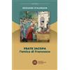 Frate Jacopa. L'amica di Francesco