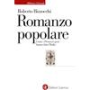 Laterza Romanzo popolare. Come i «Promessi sposi» hanno fatto l'Italia