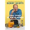 RIZZOLI NARRATIVA Che cosa vi siete persi