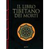 Giunti Psychometrics Il libro tibetano dei morti
