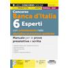 Edizioni Simone Concorso Banca d'Italia. 6 rsperti con orientamento nelle discipline economico-politiche. Manuale per le prove preselettiva e scritta. Teoria e quiz. Con espansioni online. Con software di simulaz...