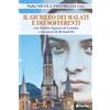 Il Giubileo dei malati e dei sofferenti con Nostra Signora di Lourdes e sui passi di Bernadette