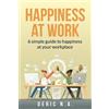 DERIC N.A. Deric N a Happiness at Work (Tascabile)