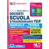 Nld Concorsi Concorso docenti scuola straordinario TER 2023-2024. Manuale con teoria e test di verifica per la prova scritta. Nuova ediz.