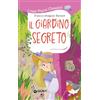 Giunti Psychometrics Il giardino segreto
