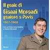 Univers Genio di Gianni Morandi geniere a Pavia 1967-1968