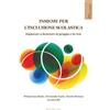Progetto Cultura Insieme per l'inclusione scolastica. Imparare a lavorare in gruppo e in rete