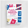 La guida di attività Montessori 0-6 anni