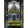 L'anima segreta del Vaticano
