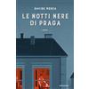MONDADORI Le notti nere di Praga