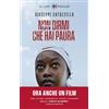 Feltrinelli Non dirmi che hai paura