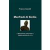LA COMMUNITY DI ILMIOLIBRO.IT Manfredi di Sicilia
