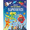 Usborne Libri con adesivi - a partire da 3 anni: Supereroi