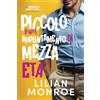 Method and Madness Publishing Piccolo (finto) appuntamento di mezza età