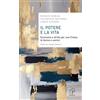 Paoline Editoriale Libri Il potere e la vita. Economia e diritto per una Chiesa di donne e uomini