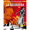Editoriale Cosmo La soldadera. Manuel Montillo (Vol. 2)