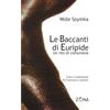PEDANE MOBILI Le Baccanti di Euripide: Un rito di comunione