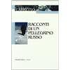 CITTADELLA Racconti di un pellegrino russo