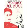 Solferino L'ombra del duce. La storia dimenticata di Edvige, sorella di Mussolini