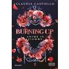 Newton Compton Editori Burning up. Anime in fiamme