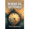Editorial Letra Minúscula MEMORIE DAL SOTTOSUOLO