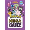 MONDADORI Pokémon. Mega quiz