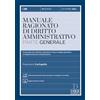 Dike Giuridica Manuale ragionato di diritto amministrativo. Con aggiornamento online