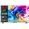 TCL Smart TV 43 Pollici 4K Ultra HD Display QLED HDR Dolby Atmos Google TV Wi-Fi Bluetooth 5.0 TCL AiPQ 3.0 Engine - 43C645 Serie C64