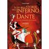 GRIBAUDO Le più belle storie dell'Inferno di Dante. La Divina Commedia illustrata