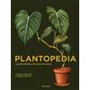 MONDADORI Plantopedia. La guida definitiva alle piante da interno. Ediz. illustrata
